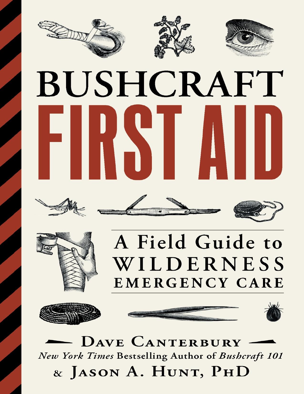Bushcraft First Aid: A Field Guide to Wilderness Emergency Care - PDFDrive.com