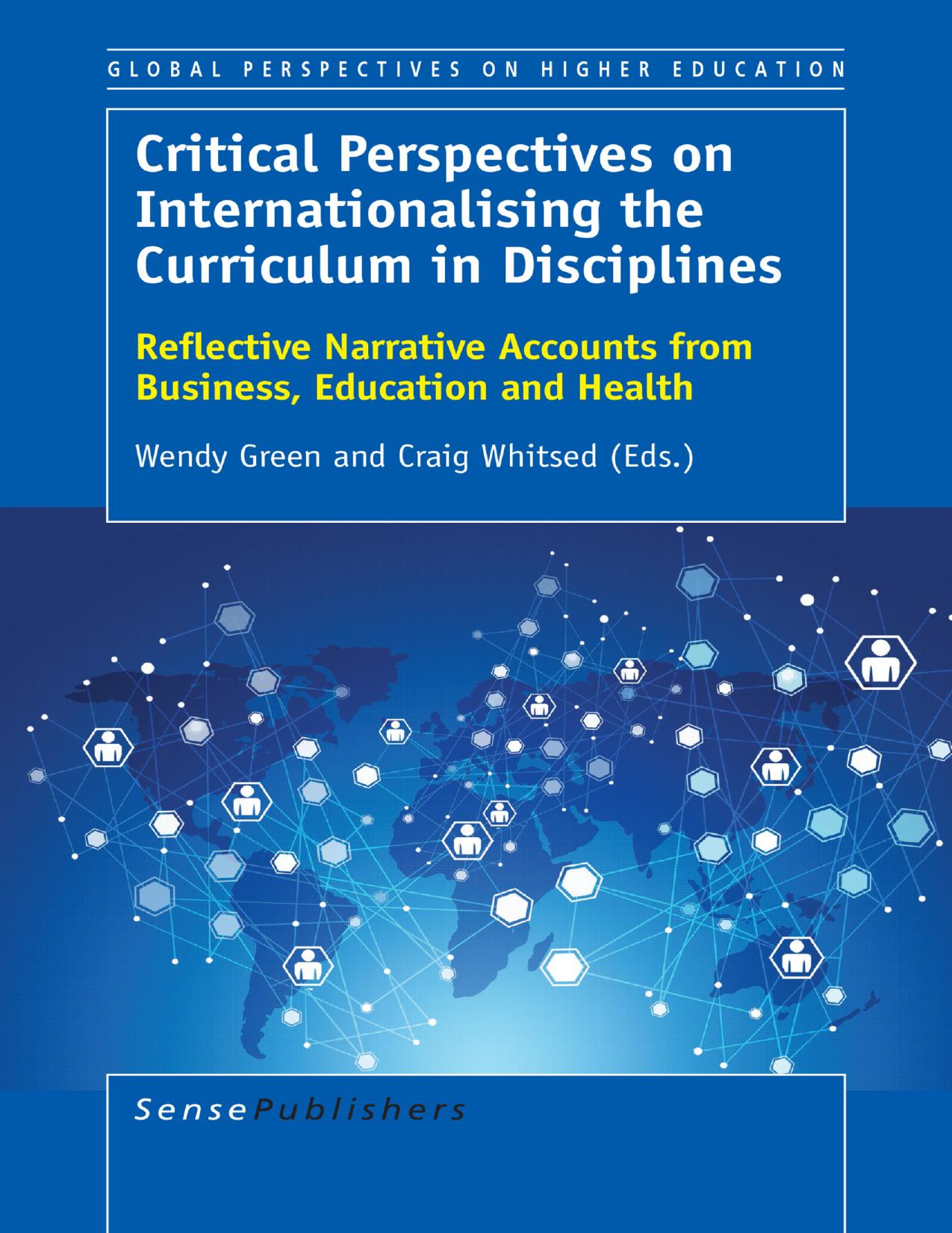 Critical Perspectives on Internationalising the Curriculum in Disciplines Reflective Narrative 2015
