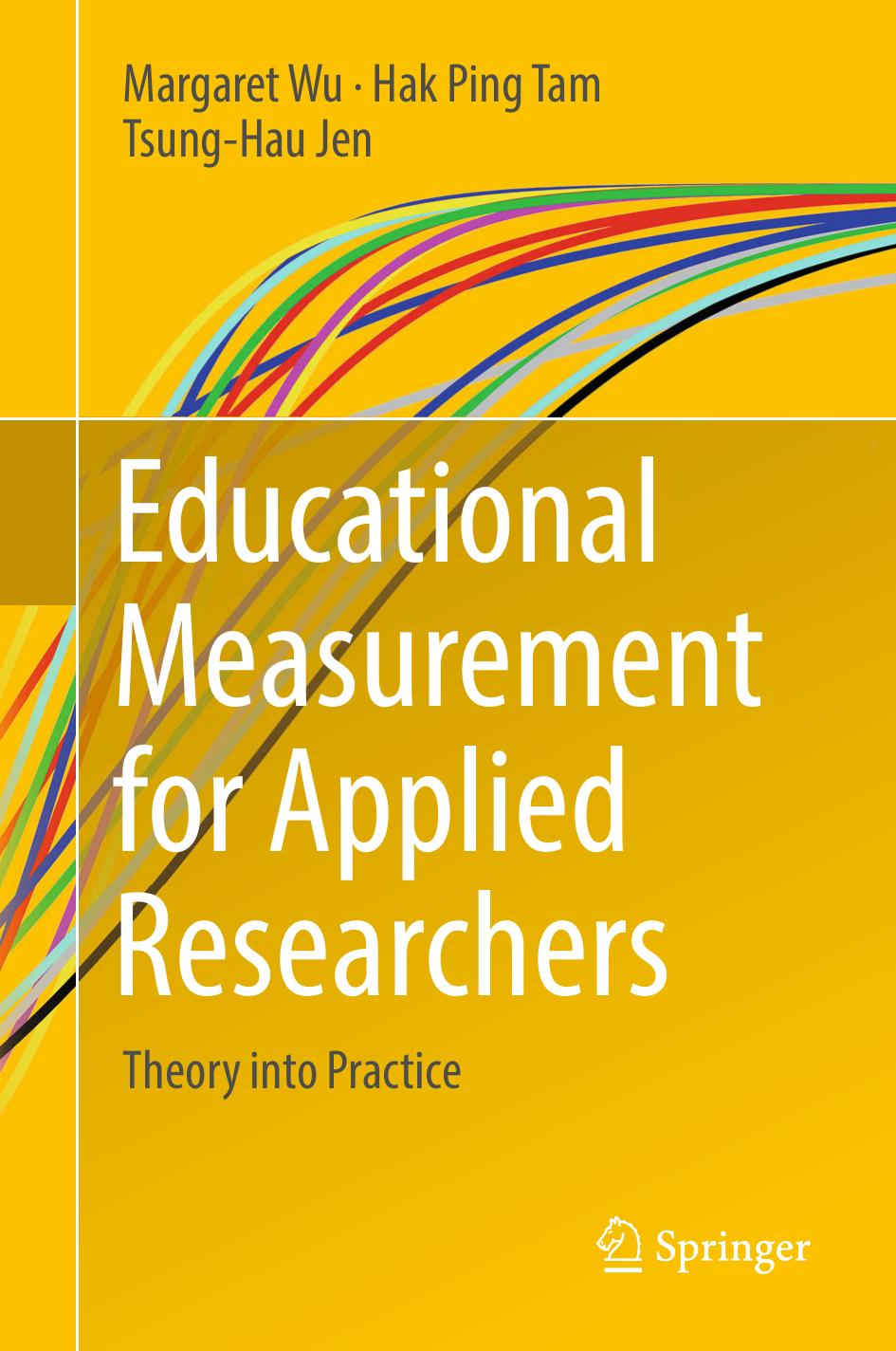 Educational Measurement for Applied Researchers Theory into Practice 2016
