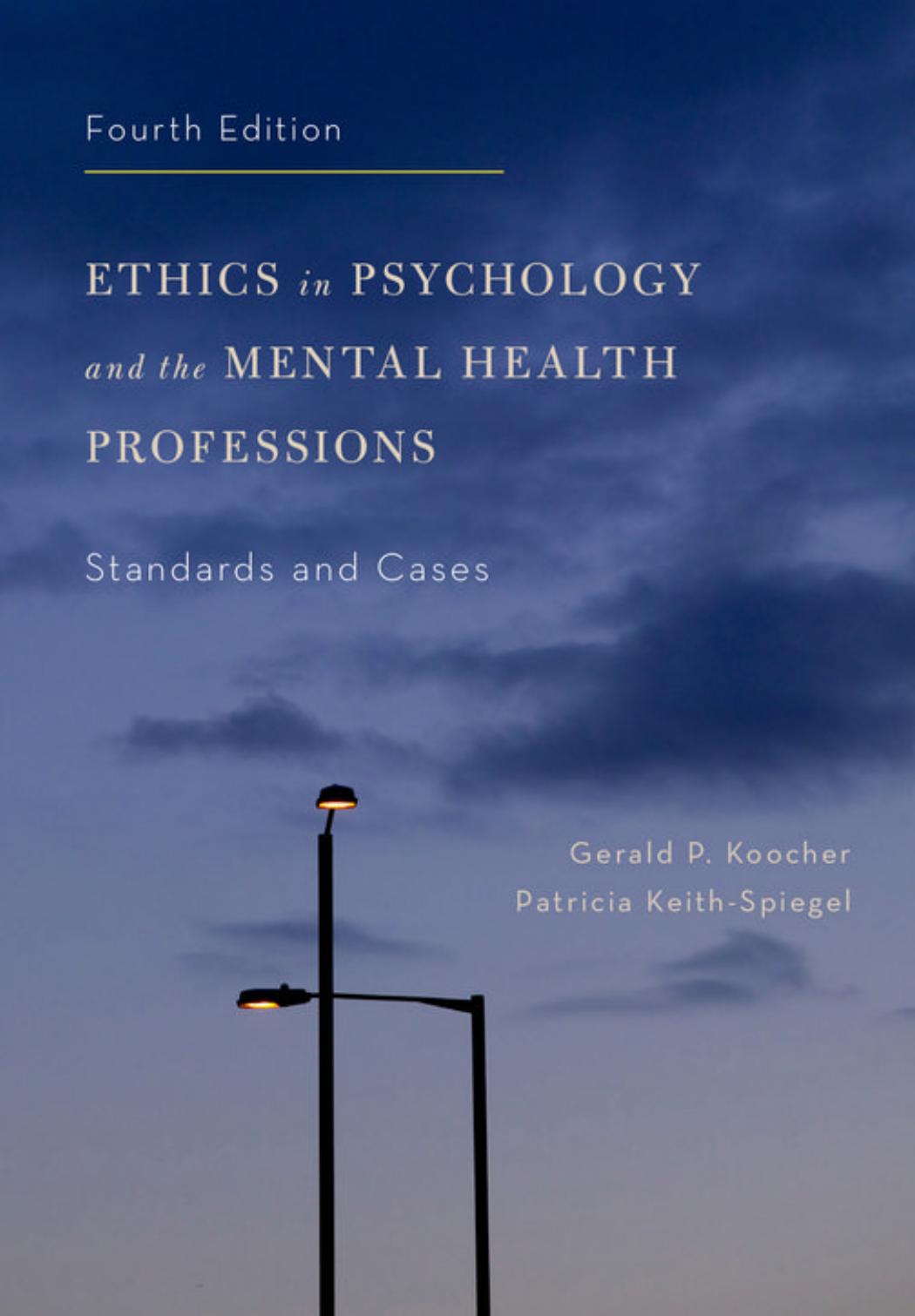 Ethics in Psychology and the Mental Health Professions: Standards and Cases