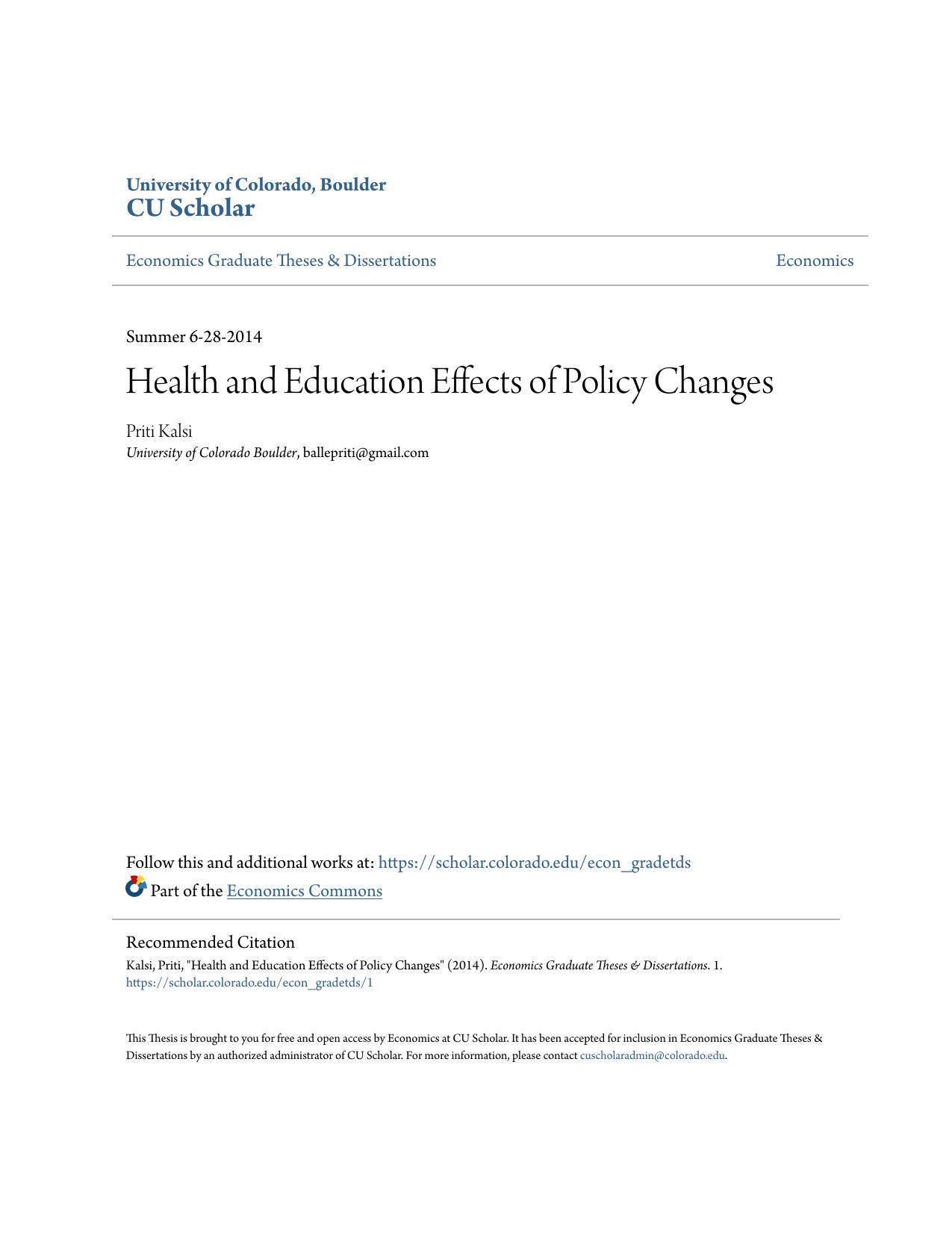 Health and Education E ffects of Policy Changes