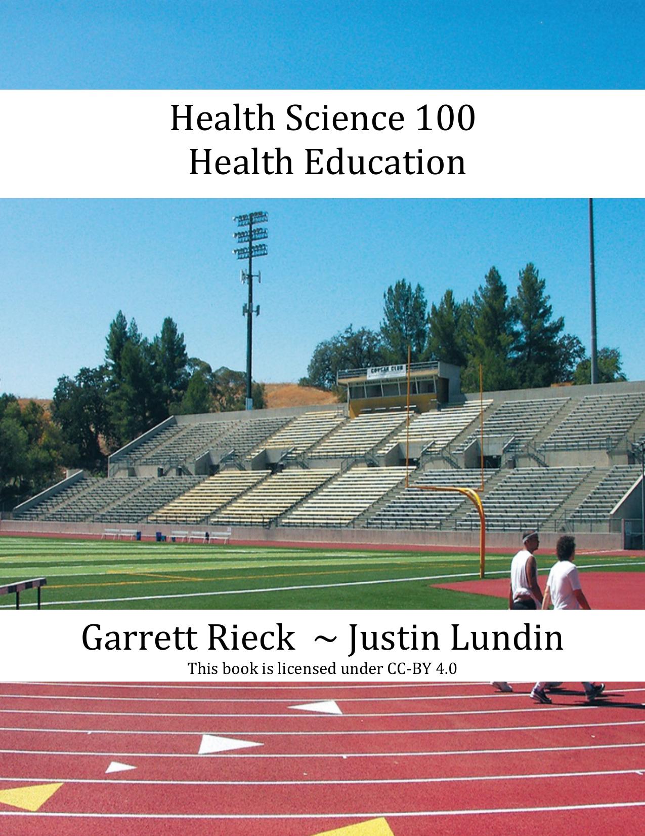 Health Science 100 Health Education Garrett Rieck 2017