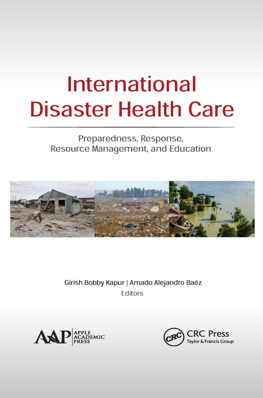 International Disaster Health Care: Preparedness, Response, Resource Management, and Education