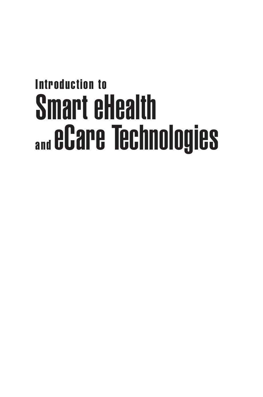 Introduction to smart eHealth and eCare technologies 2017