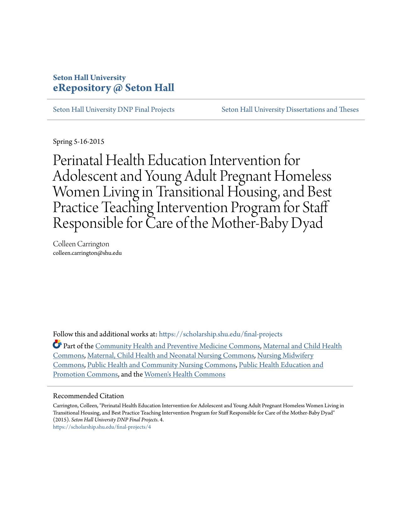 Perinatal Health Education Intervention for Adolescent and Young Adult Pregnant Homeless Women Living in Transitional Housing, and Best Practice Teaching Intervention Program for Staff Responsible for Care of the Mother-Baby Dyad