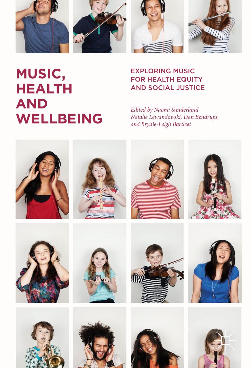 Music, Health and Wellbeing Exploring Music for Health Equity and Social Justice 2018