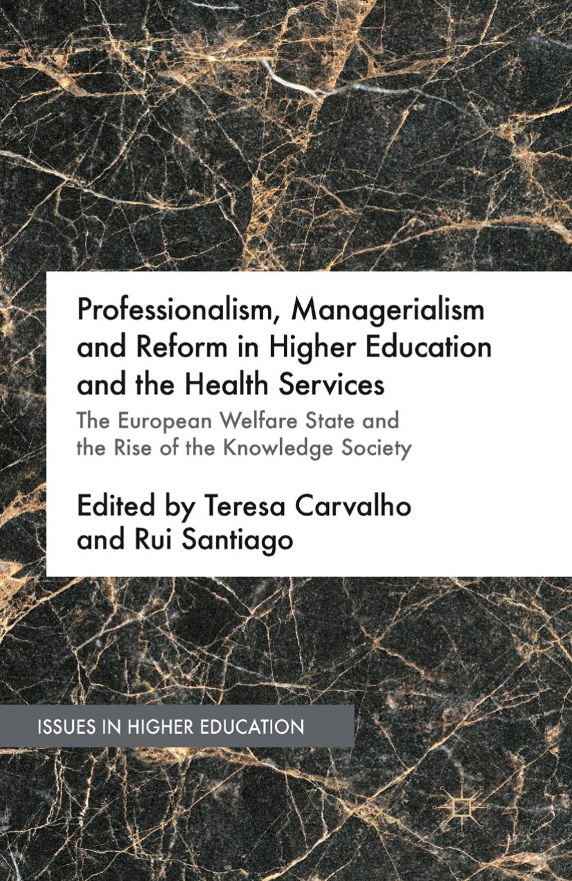 Professionalism, Managerialism and Reform in Higher Education and the Health Services 2015