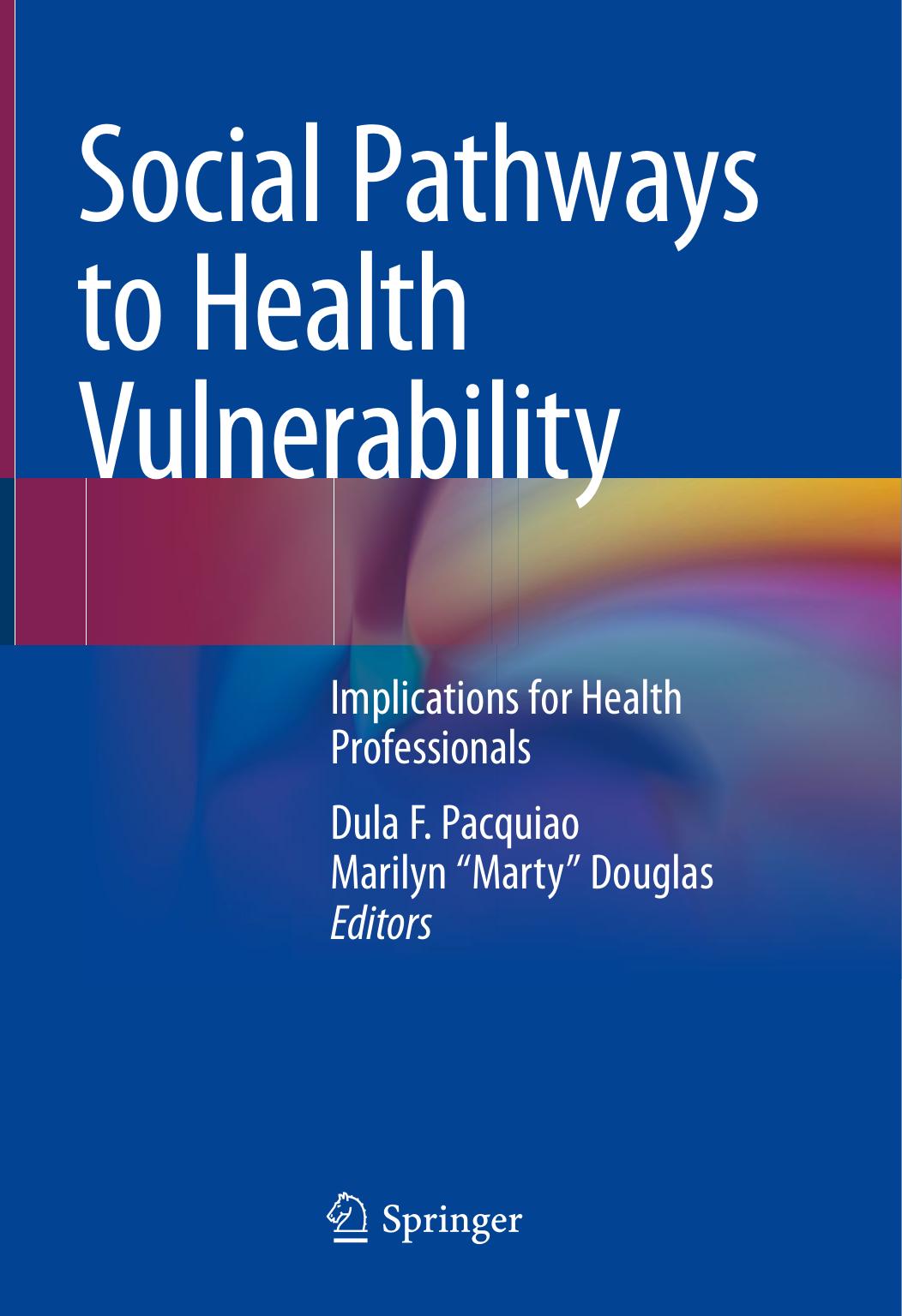 Social Pathways to Health Vulnerability Implications for Health Professionals 2019