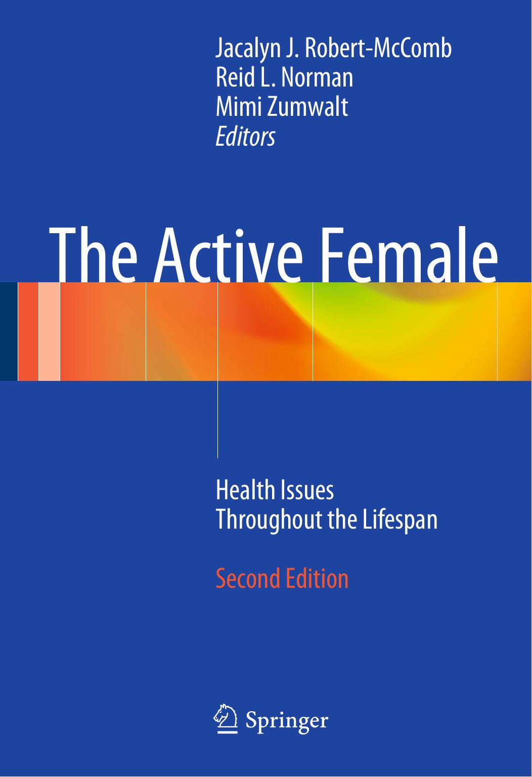 The Active Female Health Issues Throughout the Lifespan 2014