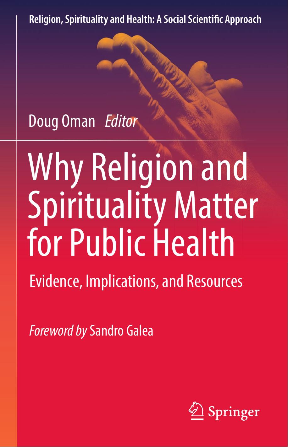 Why Religion and Spirituality Matter for Public Health 2018